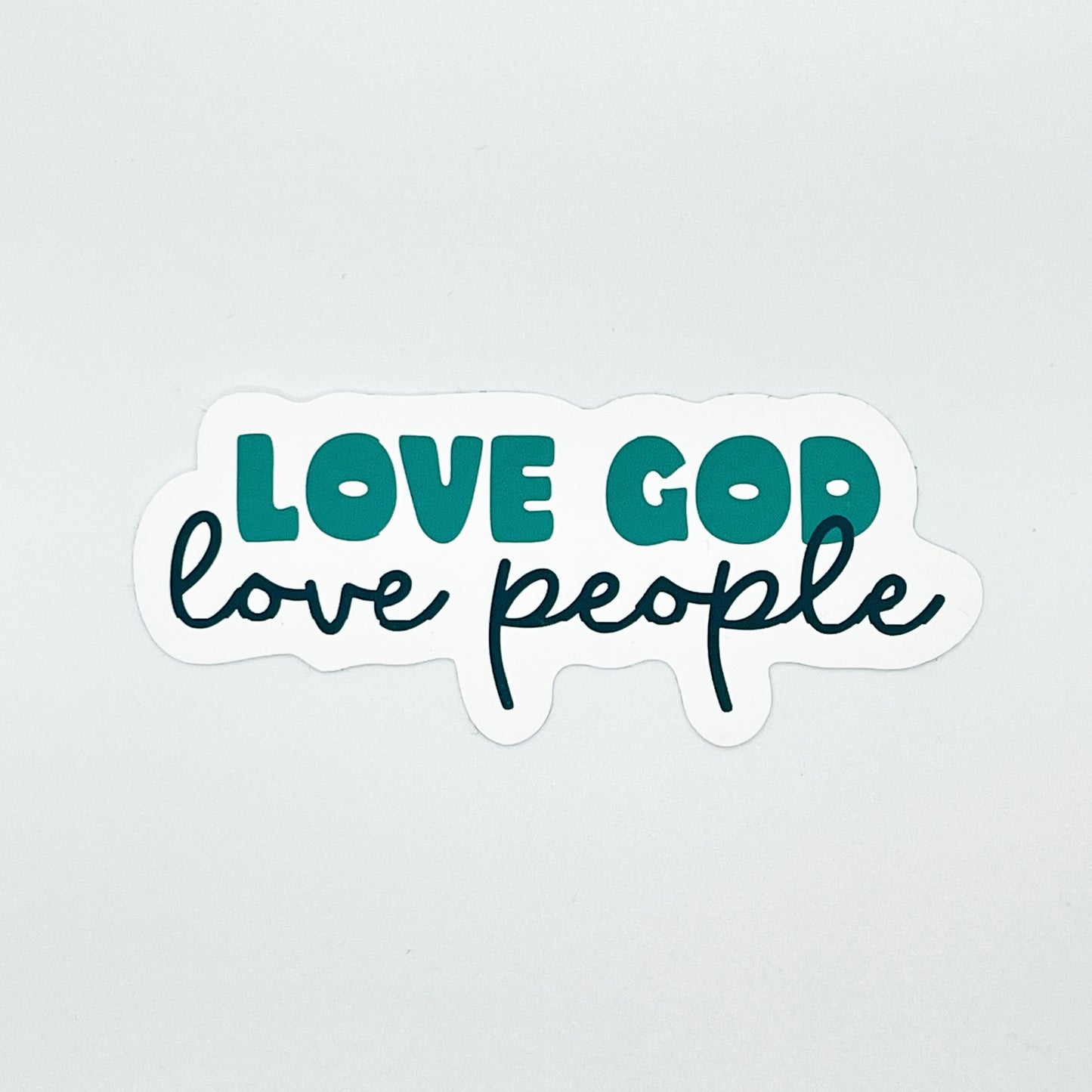 Love God Love People Sticker