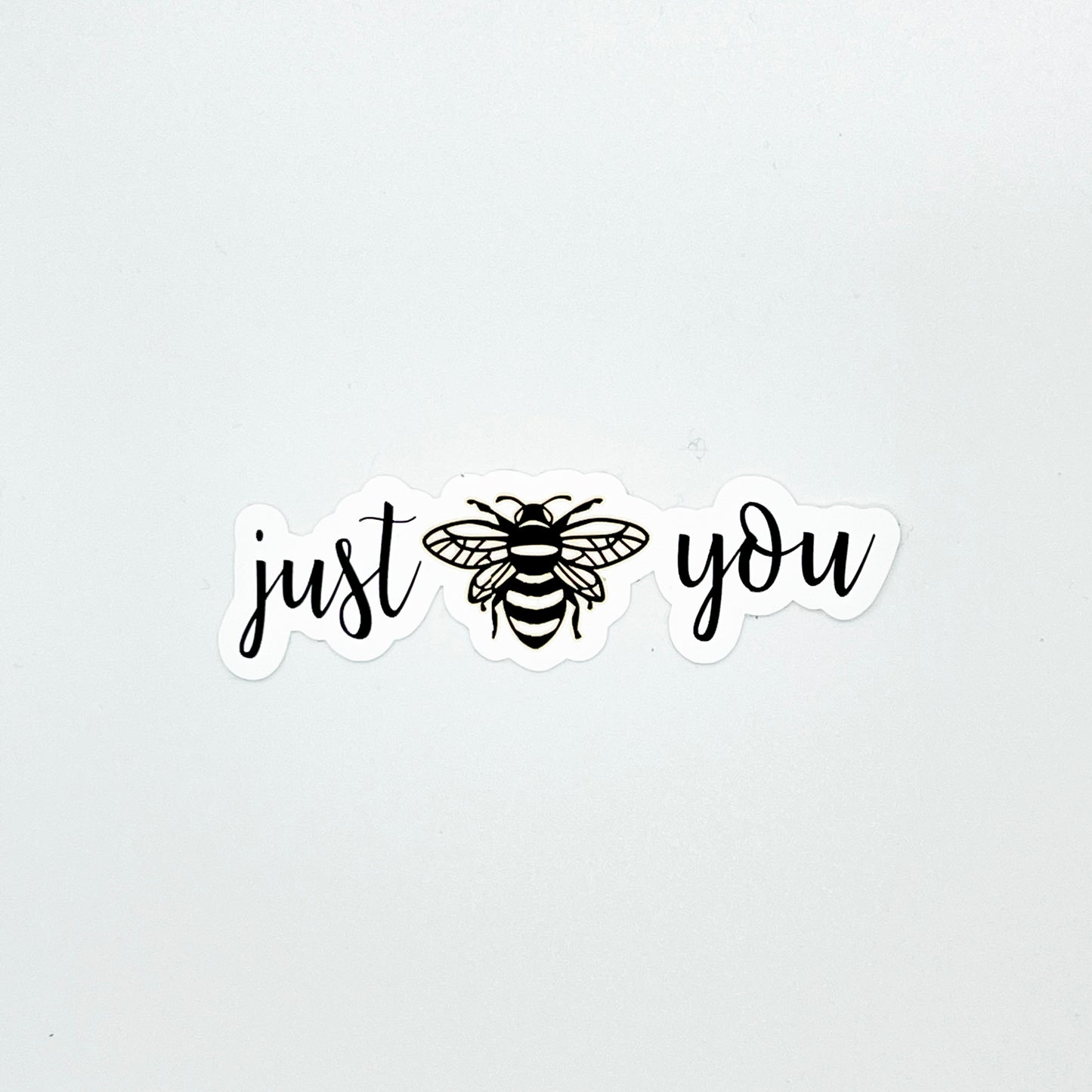 Just Bee You Sticker